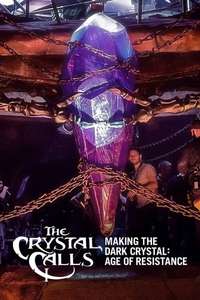 The Crystal Calls - Making The Dark Crystal: Age of Resistance - Posters