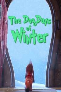 The Dog Days of Winter - Posters