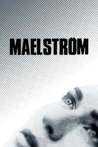 Maelström - Posters