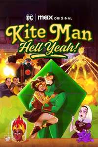 Kite Man: Hell Yeah! - Posters