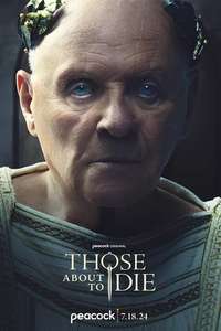 Those About to Die - Posters