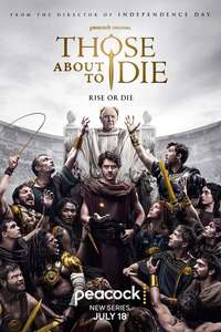 Those About to Die - Posters