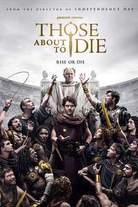 Those About to Die - Posters