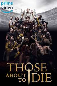 Those About to Die - Posters