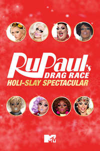 RuPaul’s Drag Race Holi-slay Spectacular - Posters
