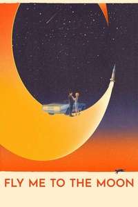 Fly Me to the Moon - Posters