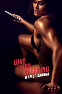 Love Lies Bleeding - Posters