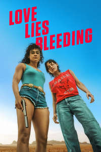 Love Lies Bleeding - Posters