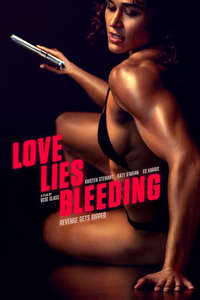 Love Lies Bleeding - Posters