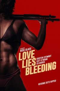 Love Lies Bleeding - Posters