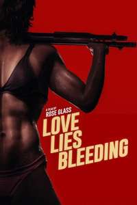 Love Lies Bleeding - Posters