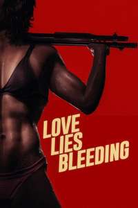 Love Lies Bleeding - Posters
