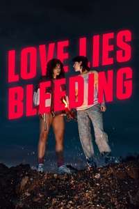 Love Lies Bleeding - Posters