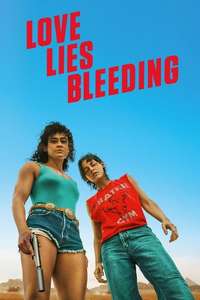 Love Lies Bleeding - Posters