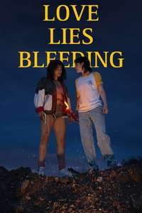 Love Lies Bleeding - Posters