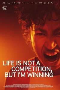 Life Is Not a Competition  But I’m Winning - Posters