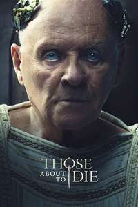Those About to Die - Posters