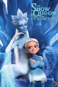 The Snow Queen and the Princess - Posters