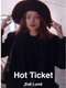 Hot Ticket