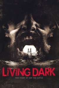 Living Dark: The Story of Ted the Caver - Posters