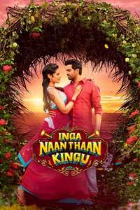 Inga Naan Thaan Kingu - Posters