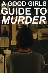 A Good Girl's Guide to Murder - Posters