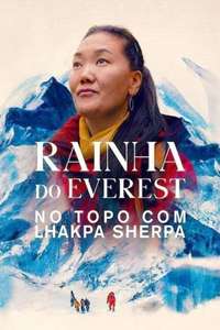 Mountain Queen: The Summits of Lhakpa Sherpa - Posters
