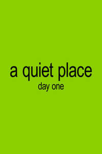 A Quiet Place: Day One - Posters