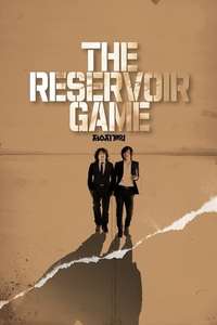 The Reservoir Game - Posters