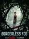 Borderless Fog