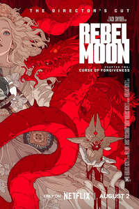 Rebel Moon - Chapter Two: Curse of Forgiveness - Posters