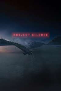 Project Silence - Posters