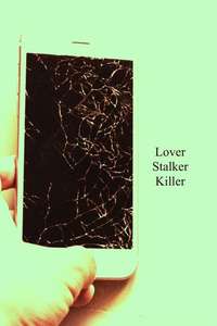 Lover  Stalker  Killer - Posters