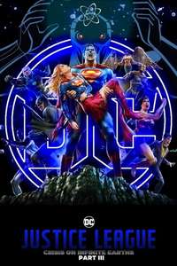Justice League: Crisis on Infinite Earths Part Three - Posters