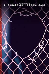 A Life Too Short: The Isabella Nardoni Case - Posters