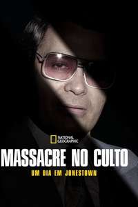 Cult Massacre: One Day in Jonestown - Posters
