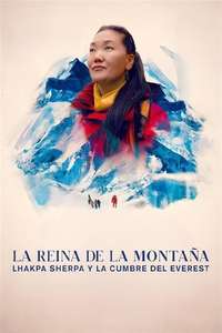 Mountain Queen: The Summits of Lhakpa Sherpa - Posters