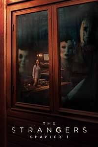 The Strangers: Chapter 1 - Posters
