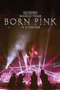 Blackpink World Tour Born Pink In Cinemas - Posters