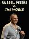 Russell Peters vs. the World