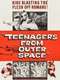 Teenagers from Outer Space
