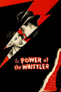The Power of the Whistler - Posters