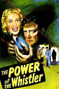 The Power of the Whistler - Posters