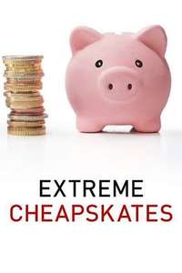 Extreme Cheapskates - Posters