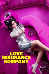 LIK: Love Insurance Kompany - Posters
