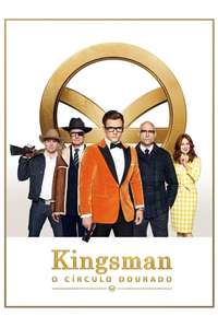 Kingsman: The Golden Circle - Posters