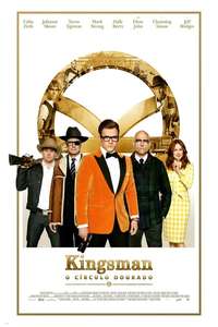 Kingsman: The Golden Circle - Posters