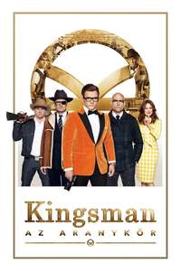 Kingsman: The Golden Circle - Posters