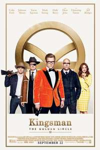 Kingsman: The Golden Circle - Posters