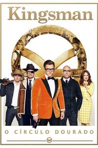 Kingsman: The Golden Circle - Posters
